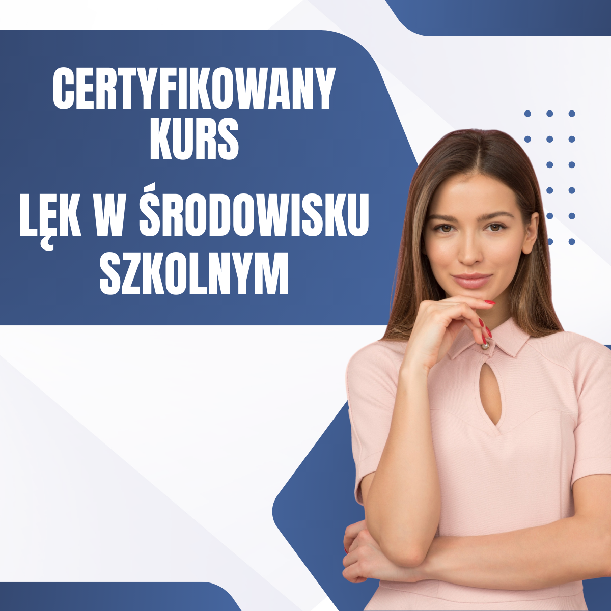 kurs - Lęk w środowisku szkolnym