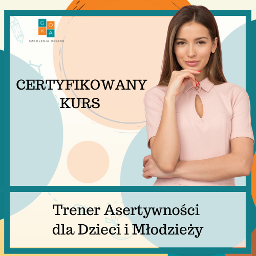 Trener Asertywności dla Dzieci i Młodzieży