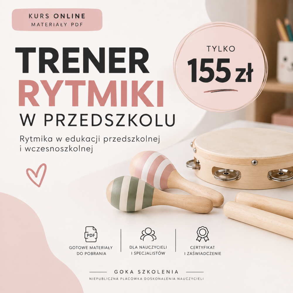 TRENER RYTMIKI - Rytmika w edukacji przedszkolnej i wczesnoszkolnej