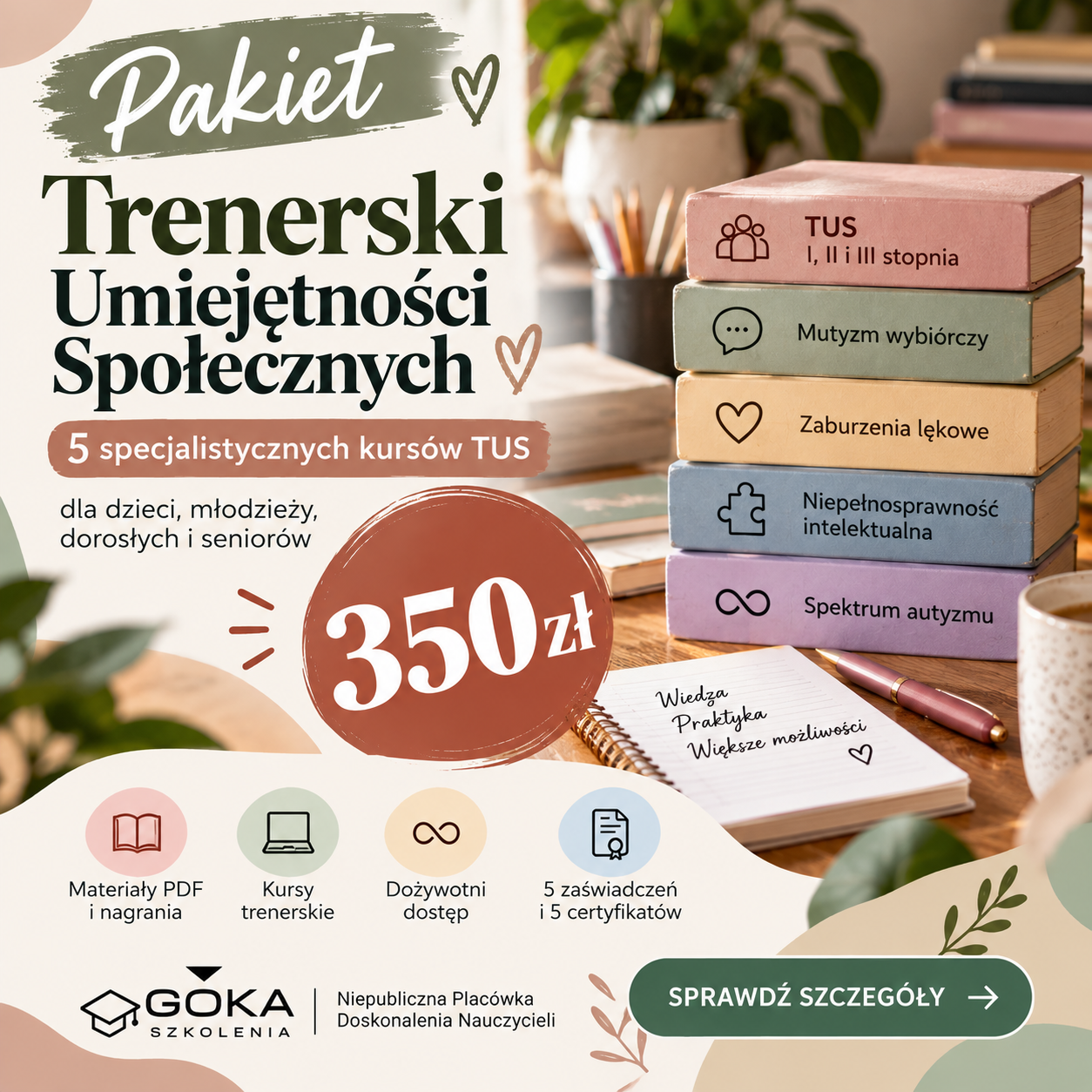 PAKIET UMIEJĘTNOŚCI SPOŁECZNE SPECJALNE – EKSPERTYZA TUS